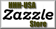 HHH-USA products in our Zazzle Store